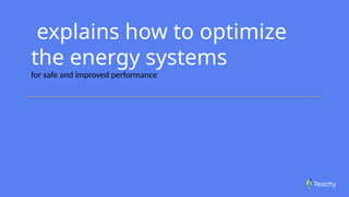 Slide__explains_how_to_optimize_the_energy_systems_for_safe_and ...