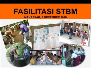 FASILITASI STBM MAKASSAR, 9 NOVEMBER 2010 
