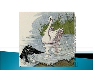 LÍNGUA PORTUGUESA, 2º Ano do Ensino Médio
APÓLOGO,FÁBULA E ALEGORIA: O SÍMBOLO E A MORAL
Imagem:Ilustraçãode"OCorvoeoCisne",de1919/MiloWinter/UnitedStatesPublic
Domain.
 