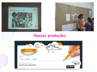 Nossas produções