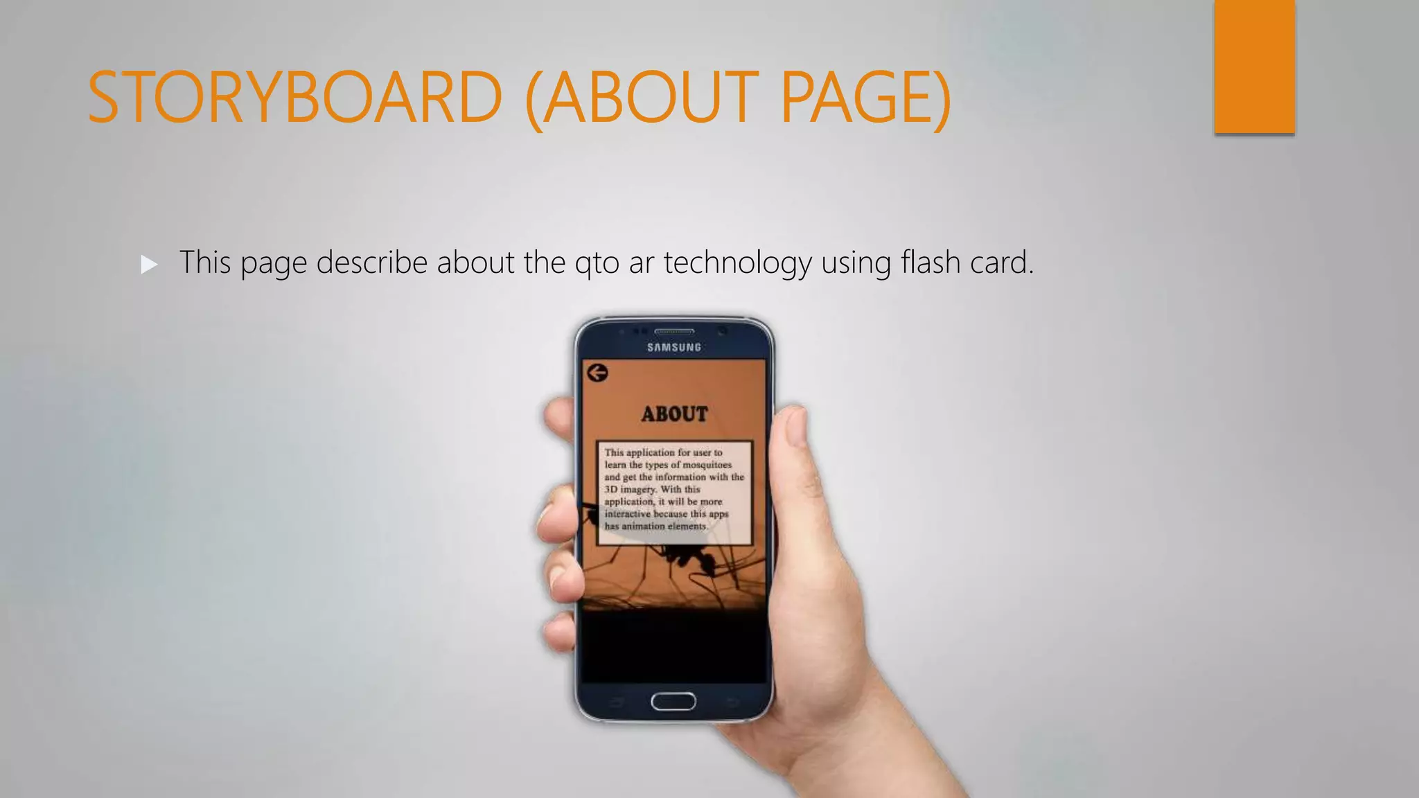 STORYBOARD (ABOUT PAGE)
 This page describe about the qto ar technology using flash card.
 