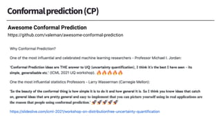 https://github.com/valeman/awesome-conformal-prediction
Awesome Conformal Prediction
 