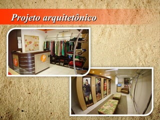 Projeto arquitetônicoProjeto arquitetônico
 