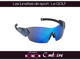 Optique Horizon Comboire - lunettes de golf