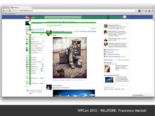 WPCon 2012 - RELATORE: Francesco Marzoli
 