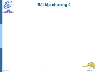3 Đồng bộDuy Phan
Bài tập chương 4
 