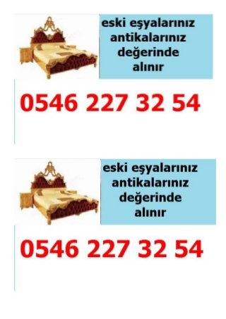 0546 227 32 54 Beşiktaş Ulus antika eşya alanlar eski ikinci el kitap alanlar