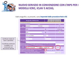 Certificato medico di base o specialista Il certificato sostituisce il modello  e va conservato con documento identità 