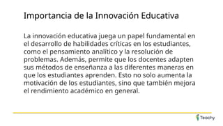 Innovacion educativa en el aula educativa.pptx