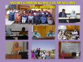 ANTARA GAMBAR KURSUS LUAR NEGARA YANG DIHADIRI 