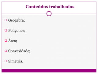 Projeto de aula: Geogebra | PPT