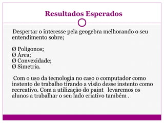Projeto de aula: Geogebra | PPT