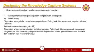 Knowledge Capture System Knowledge Capture Systems: Systems that Preserve and Formalize ...