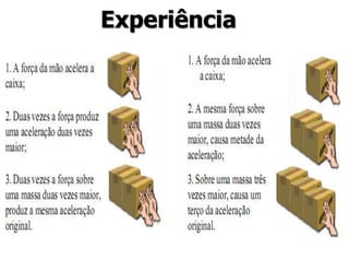 Experiência
 