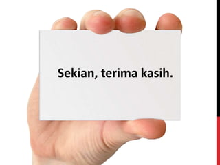 Sekian, terima kasih.
 