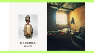 Lehlohonolo, 6,
Lesotho
 