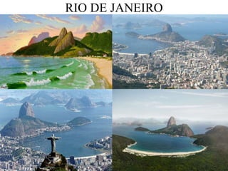 RIO DE JANEIRO
 