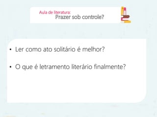LETRAMENTO LITERÁRIO | PPTX