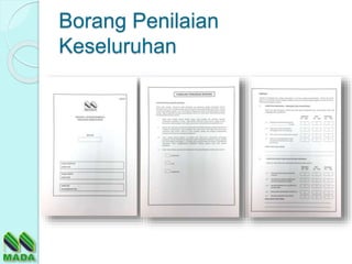 Borang Penilaian
Keseluruhan
 