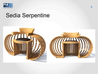 Sedia Serpentine
4
 