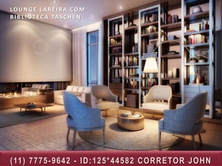 LOUNGE LAREIRA COM
B I B L I O T E C A TA S C H E N




( 11 ) 7 7 7 5 - 9 6 4 2 - I D : 1 2 5 * 4 4 5 8 2 C O R R E TO R J O H N
 