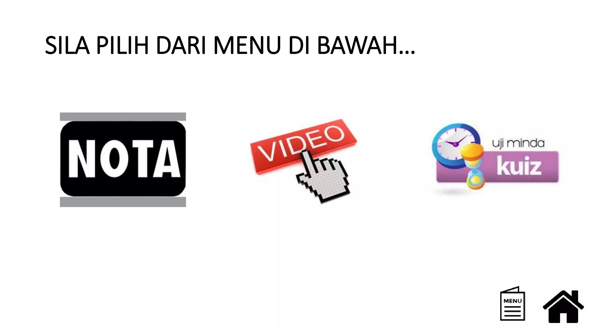 SILA PILIH DARI MENU DI BAWAH…
 