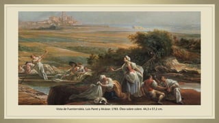Vista de Fuenterrabía. Luis Paret y Alcázar. 1783. Óleo sobre cobre. 44,3 x 57,2 cm.
 