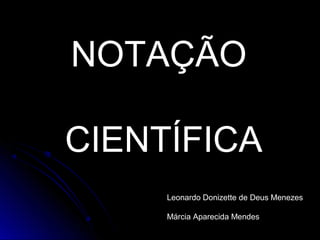 PPT - NOTAÇÃO CIENTIFICA PowerPoint Presentation, free download
