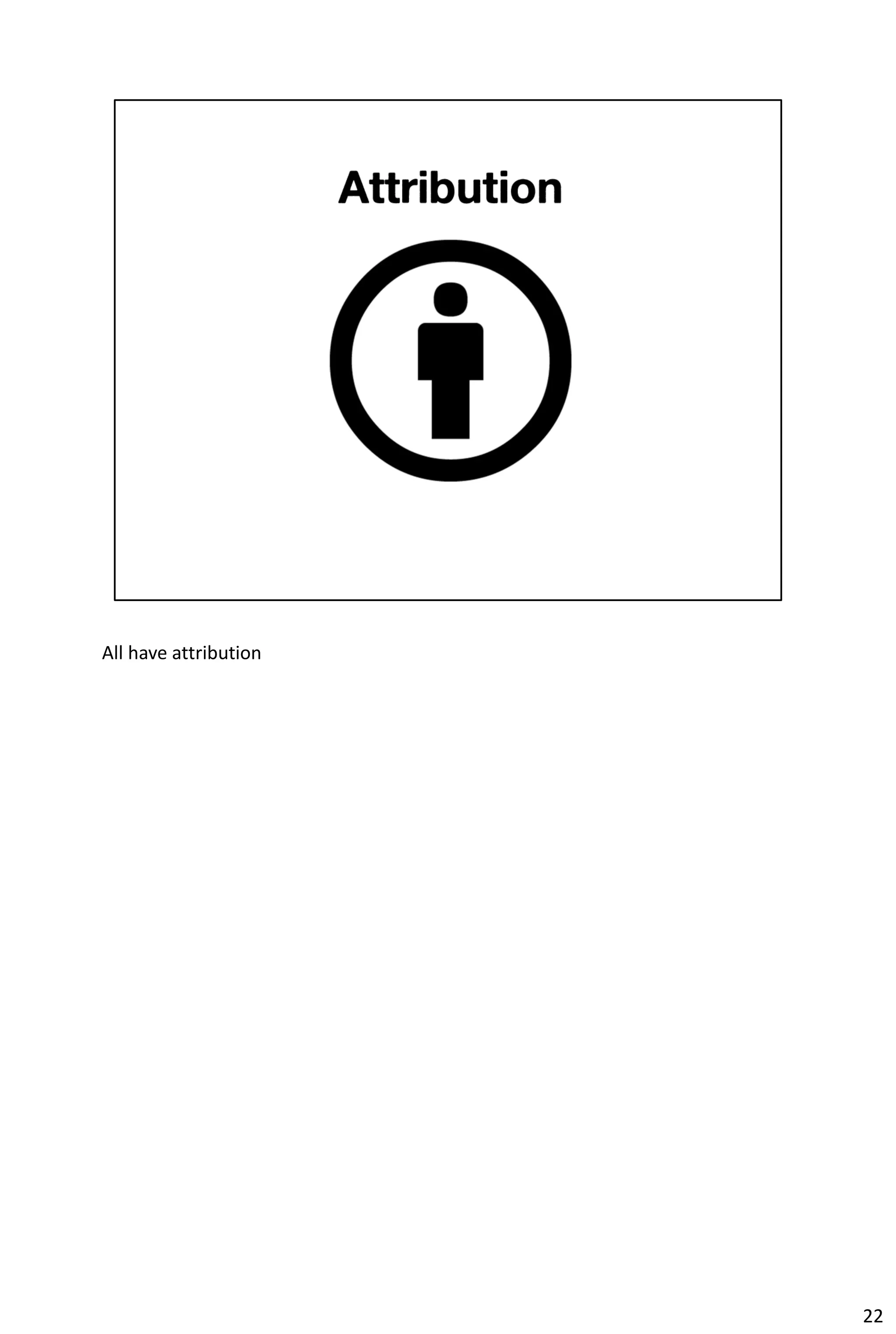 All have attribution




                       22
 