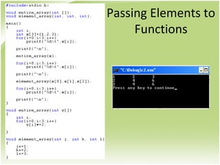 Passing Elements to
Functions
 