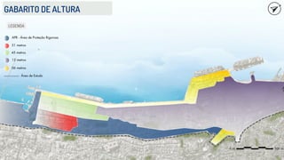 GABARITO DE ALTURA
12 metros
APR - Área de Proteção Rigorosa
51 metros
45 metros
06 metros
Área de Estudo
LEGENDA
 