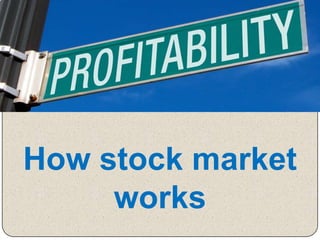 How stock market works 