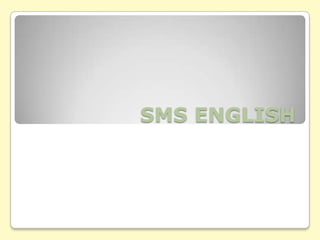 SMS ENGLISH 