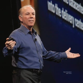 Mark Templeton
CEO, Citrix
 