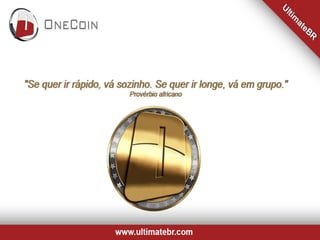 Apresentacao da onecoin
