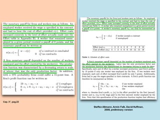 Steffen Altmann, Armin Falk, David Huffman,
2008, preliminary version
Cap. 3°, pag.22
 