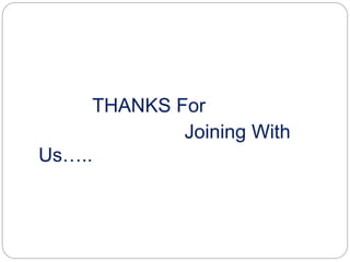THANKS For
Joining With
Us…..