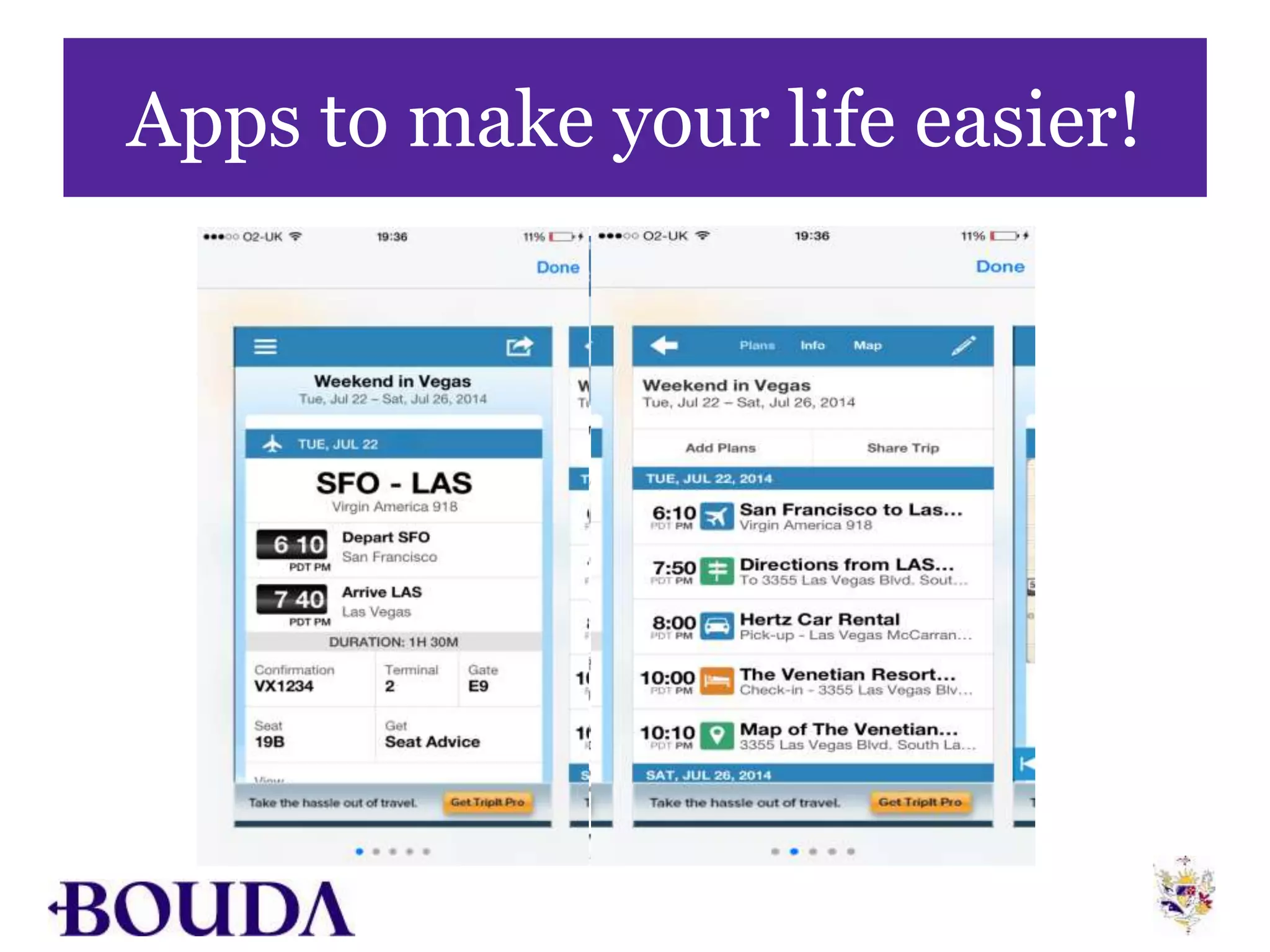 Apps to make your life easier!
 
