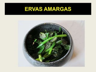 ERVAS AMARGAS
 