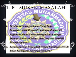 1. RUMUSAN MASALAH
 