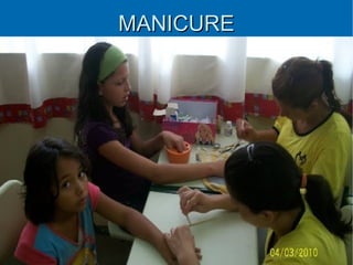 MANICURE
 