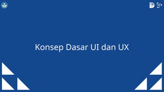 Pdk Ui Slide PDK UIUX 01 - Prinsip Dasar Desain UI dan UX.pptx