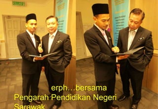erph…bersama
Pengarah Pendidikan Negeri
 