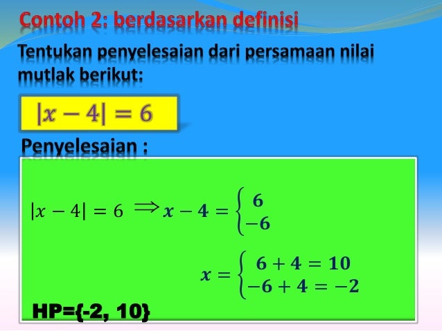 Persamaan dan pertidaksamaan linear satu variabel yang 