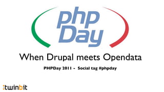 When Drupal meets OpenData