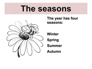 The seasons ,[object Object]