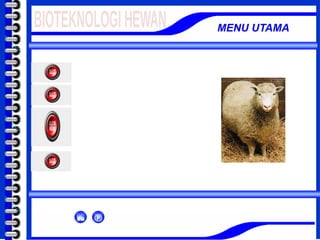 Tinjauan Pustaka
Prosedur Kloning
Teknik Roslin
MENU UTAMA


Pendahuluan Klik Disini !
Penutup
 