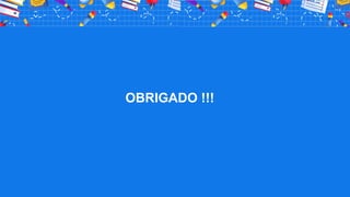 OBRIGADO !!!
 
