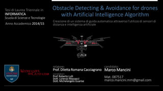 Obstacle Detecting & Avoidance for drones with Artificial Intelligence ...