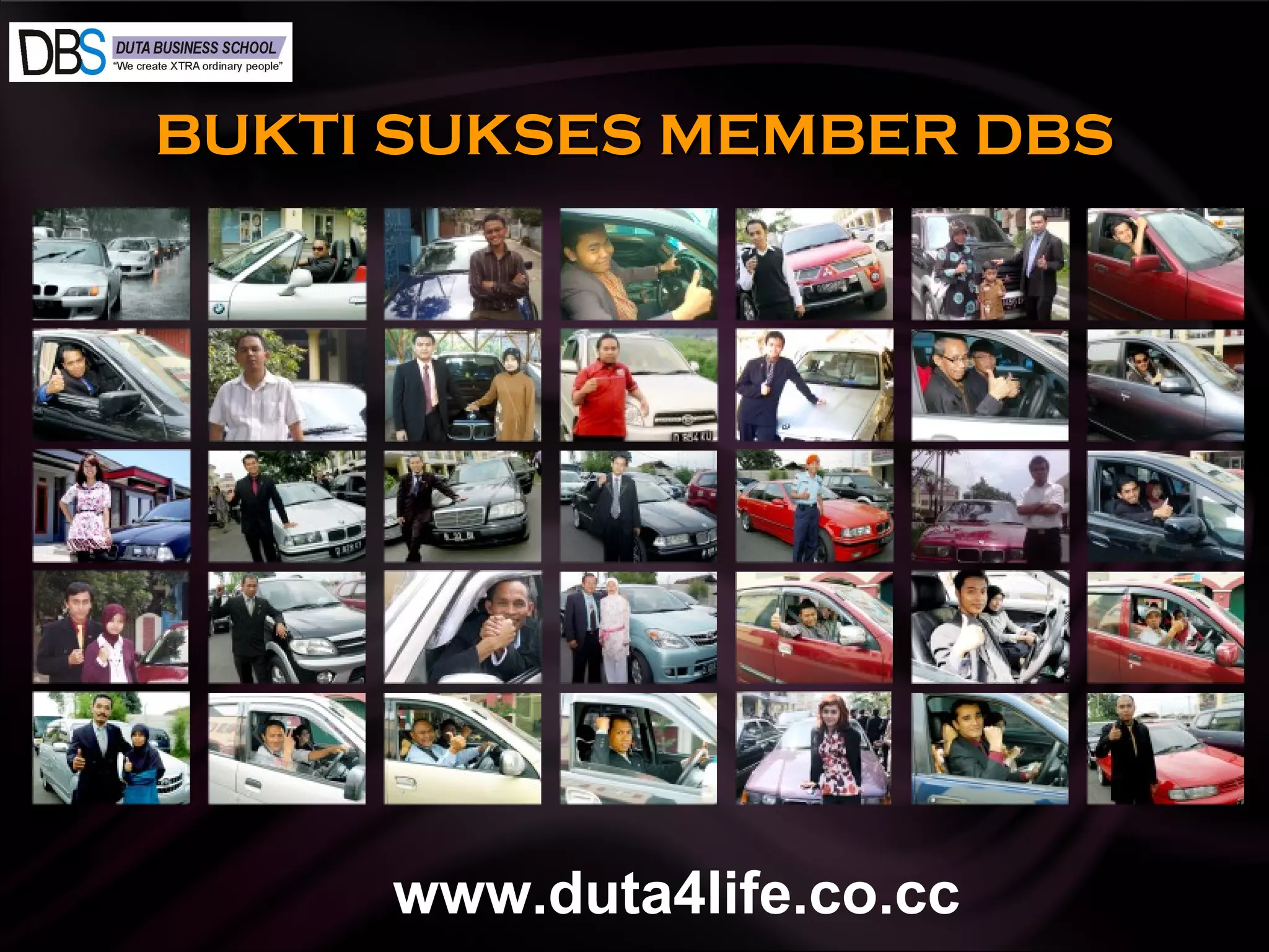 BUKTI SUKSES MEMBER DBS www.duta4life.co.cc     